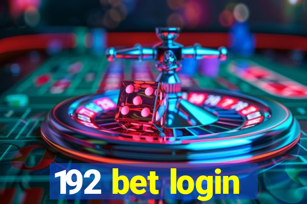 192 bet login